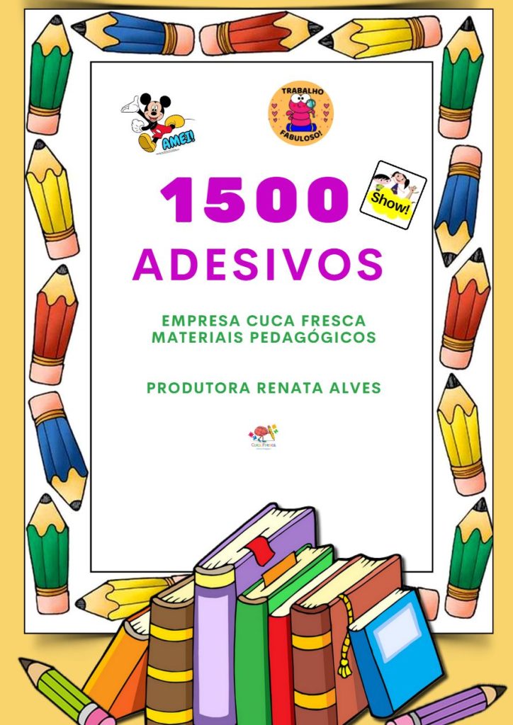 1500 ADESIVOS EMPRESA CUCA FRESCA MATERIAIS PEDAGÓGICOS